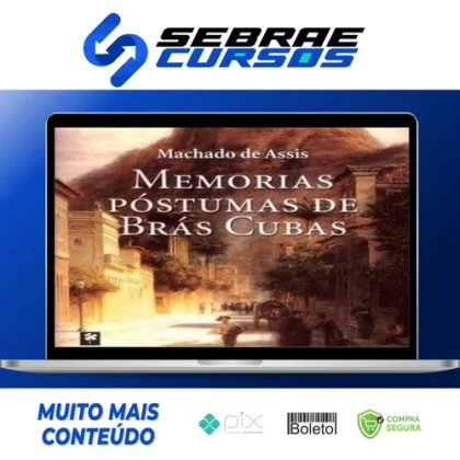 Memórias Póstumas de Brás Cubas - Machado de Assis
