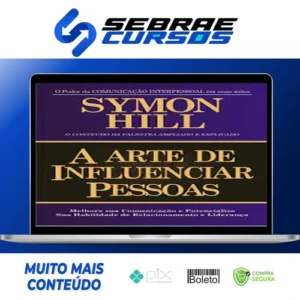 A Arte de Influenciar Pessoas - Symon Hill