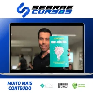 Mini Domínio dos Hábitos Maneira Científica de Mudar seus Hábitos - Stephen Guise