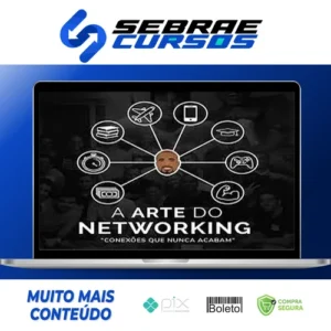A Arte do Networking - Raiam Santos