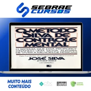 O Método Silva de Controle Mental - José Silva