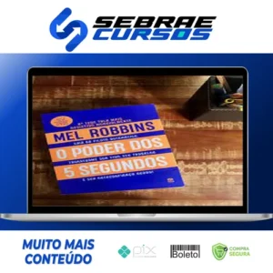 O Poder dos 5 Segundos - Mel Robbins