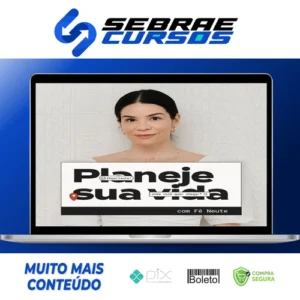 Planeje sua vida - Fê Neute