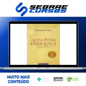 Quem Pensa Enriquece - Napoleon Hill