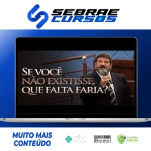 Se você não existisse, que falta faria? - Mario Sergio Cortella