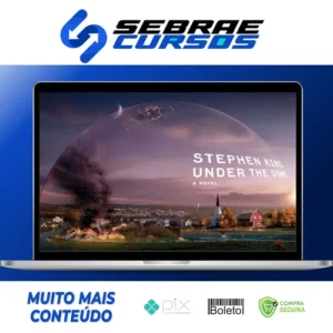 Sob a Redoma - Stephen King