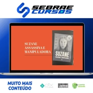 Suzane: Assassina e Manipuladora - Editora Matrix