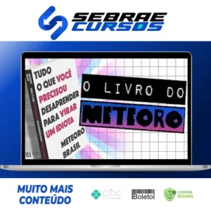 Tudo o que Você Precisou Desaprender para Virar um Idiota - Meteoro Brasil