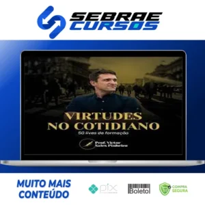 Virtudes no cotidiano: 50 lives de formação - Prof. Victor Sales Pinheiro
