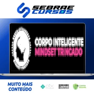 CIMT: Corpo Inteligente Mindset Trincado - Mandi Tomaz e Cadu Tinoco