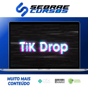 TikDrop - Lucas Carvalho (Drop na Prática)
