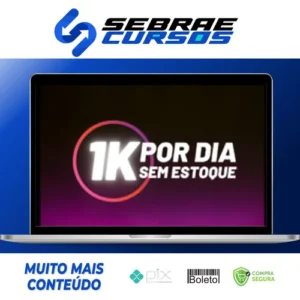 1K Por Dia Sem Estoque - Gustavo Henrique