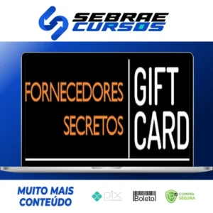 Fornecedores Secretos: Gift Card - Murilo Bevervanso