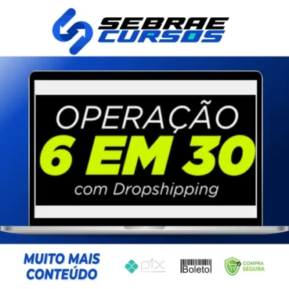 Operação 6 em 30 - Dropvictor