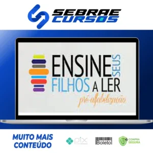 Ensine Seus Filhos a Ler - Carlos Nadalim