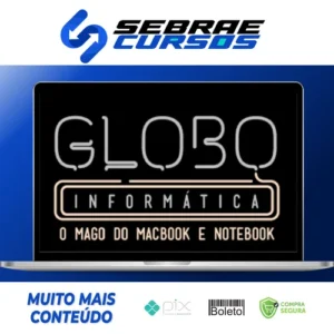 Engenharia dos Notebooks - Globo Informática