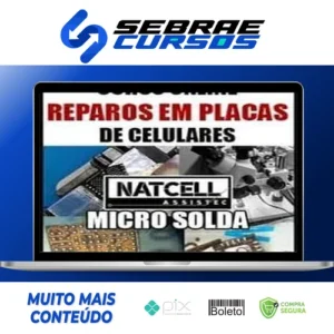 Reparos em Placas de Celular - Natcell