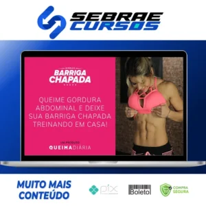 Queima Diária: Missão Barriga Chapada - Lana Pessoa