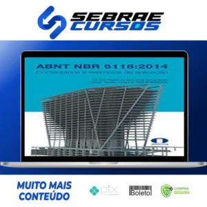 ABNT NBR 6118-2014 Comentários e Exemplos de Aplicação - Ibracon