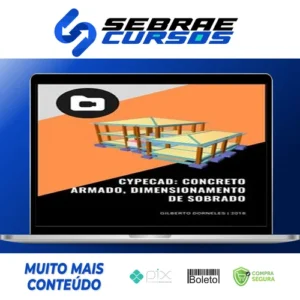 Cypecad: Concreto Armado, Dimensionamento de Sobrado - Gilberto Dorneles