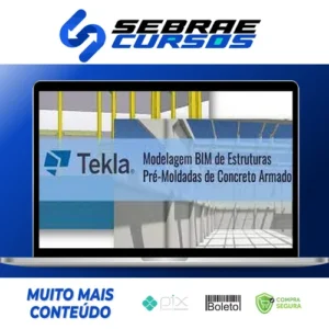 Tekla Structures: Modelagem Bim de Estruturas Pré-Moldadas de Concreto Armado - Trimble