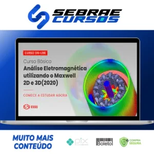 Curso Básico de Análise Eletromagnética Utilizando o Maxwell 2D e 3D com Ansys - Esss