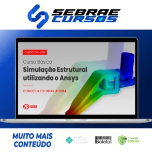 Curso Básico de Simulação Estrutural Utilizando o Ansys - Esss