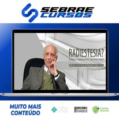 Curso de Radiestesia - João Cafarelli