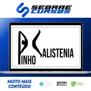 Curso de Calistenia - Pinho Júnio
