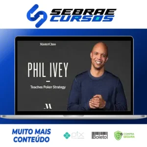Phil Ivey: Teaches Poker Strategy - MasterClass [INGLÊS]