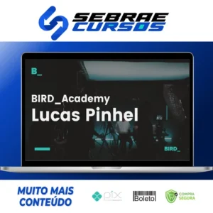 Edição de Fotografia com Lucas Pinhel - Bird Academy