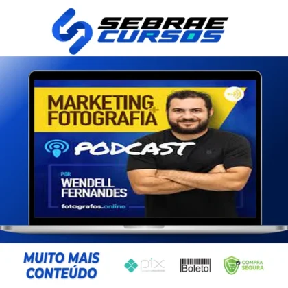 O Guia Do Marketing Eficaz para Fotógrafos - Wendell Fernandes