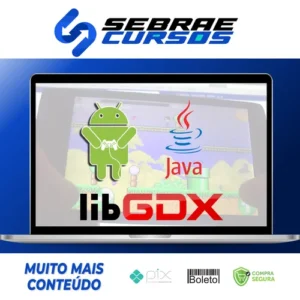 Criação de Jogos para Android com Java e LibGDX - Daniel Ciolfi