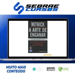 A Arte de Enganar - Kevin Mitnick