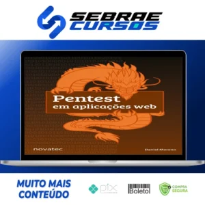 Pentest Em Aplicações Web - Daniel Moreno