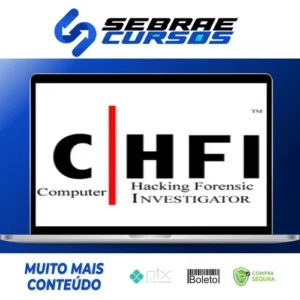 Computer Hacking Forensic Investigator (CHFI) - ITU [INGLÊS]