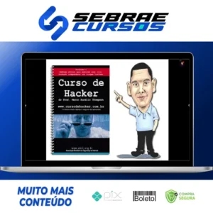 Curso de Hacker para Iniciantes - Marco Aurélio Thompson