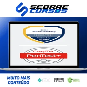 Curso Oficial EXIN Ethical Hacking + CompTIA PenTest+ - Clavis