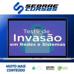 Curso Teste de Invasão em Redes e Sistemas - OYS