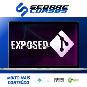 Entendendo e Explorando Git Exposed - Joabe Kachorroski