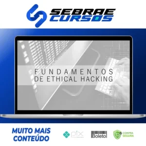 Fundamentos do Ethical Hacking - Marcos Flávio Araújo Assunção