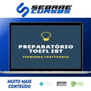 Preparatório Passe no Toefl Ibt - Fernanda Frattarola