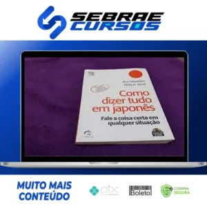 Como Dizer Tudo em Japonês - Ron Martinez e Nobuo Yanai