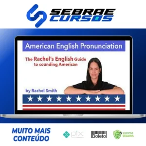 Curso de Pronúncia do Inglês Americano + Ebook - Rachel'S English [Inglês]