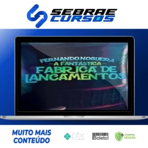 A Fantástica Fábrica de Lançamentos - Fernando Nogueira