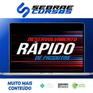 Desenvolvimento Rápido de Produtos - Alfa Company Brasil
