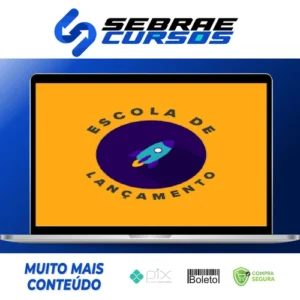 Escola de Lançamentos 3.0 - Liz Valz