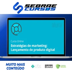 Estratégias de Marketing para Produtos Digitais - Alura