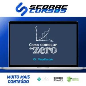 Como Começar do Zero - Victor Damásio