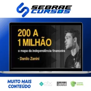200 a 1 Milhão - Danilo Zanini